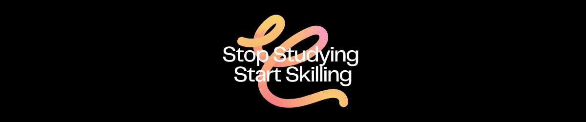 Stop Studying Start Skilling (1200 x 250 px)